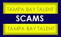 Tampa Talent Scams and scam-fighting tools.